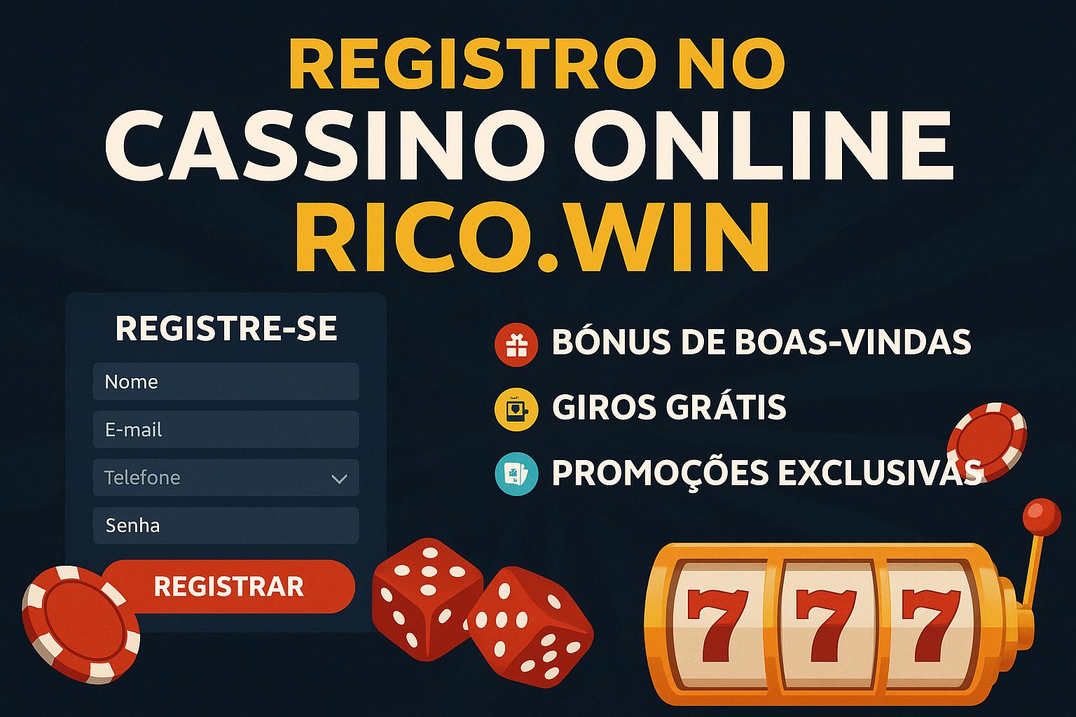 Não Perca tempo, o rRgistro na site RICO.WIN